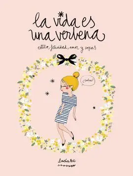 La Vida Es una Verbena