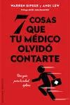 7 Cosas que tu Medico Olvido Contarte