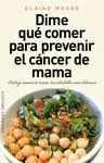 Dime que Comer para Prevenir el Cancer de Mama