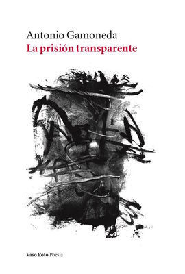 LA PRISION TRANSPARENTE