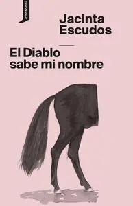 El Diablo Sabe mi Nombre