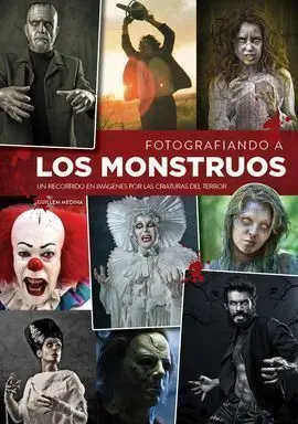 Fotografiando a los Monstruos
