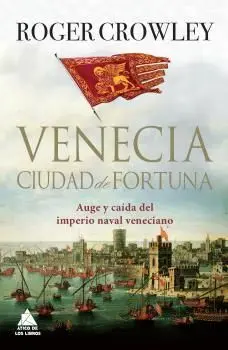 Venecia Ciudad de Fortuna
