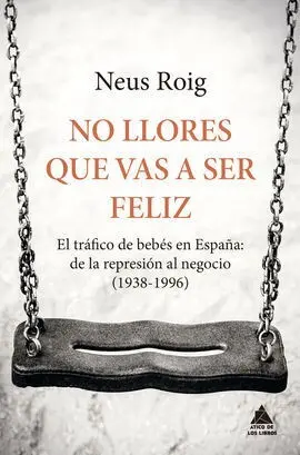 No Llores que Vas a Ser Feliz