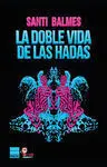 La Doble Vida de las Hadas