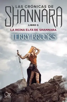 Reina Elfa de Shannara, la Libro 6