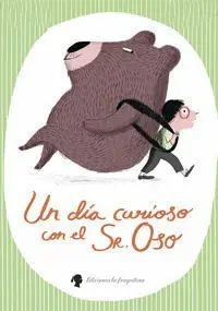 Un Día Curioso con el Sr. Oso