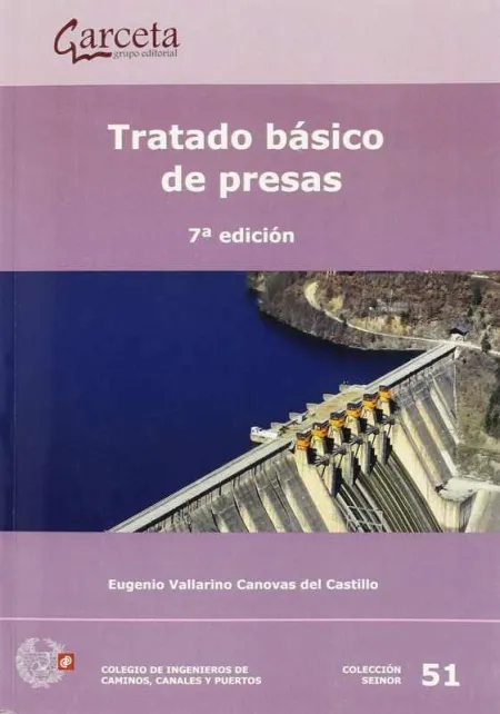 Tratado Basico de Presas 7 Edicion