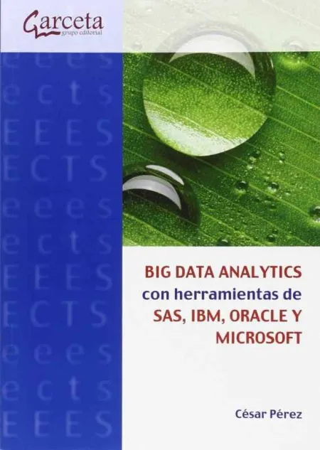 Big Data Analytics con Herramienta Sas Ibm Oracle y Microso