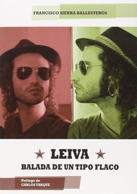LEIVA:BALADA DE UN TIPO FLACO
