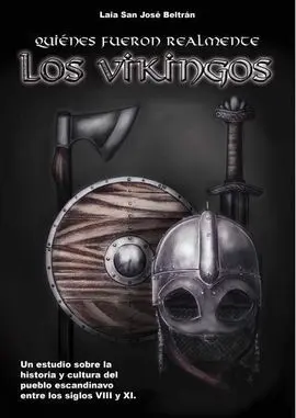 Quienes Fueron Realmente los Vikingos