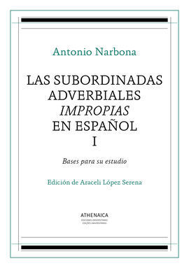 SUBORDINADAS ADVERBIALES IMPROPIAS EN ESPAÑOL, I,L