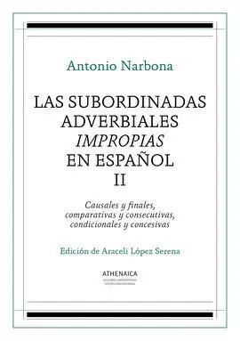 Las Subordinadas Adverbiales Impropias en Español, Ii