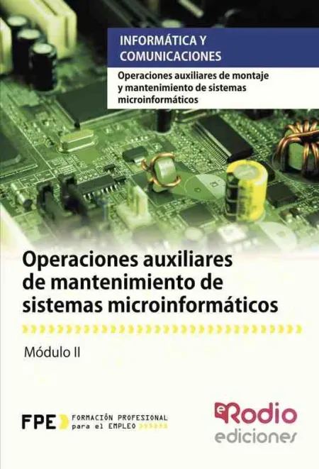 Operaciones Auxiliares de Mantenimiento de Sistemas Microinformaticos