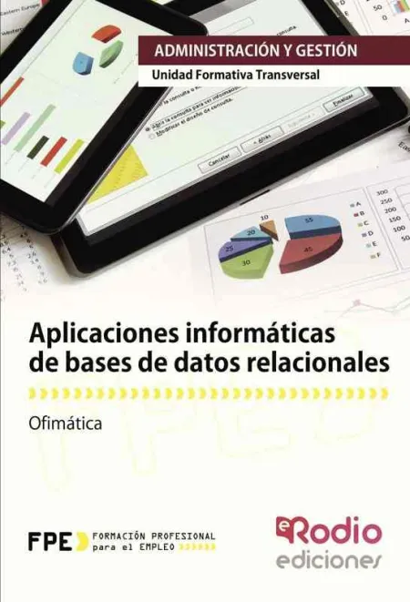 Aplicaciones Informaticas de Bases de Datos Relacionales Uf0322.
