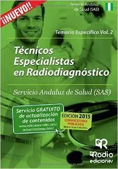 Tecnicos Edpecialistas en Radiodiagnostico de Sas Temario Especifico Vol 2