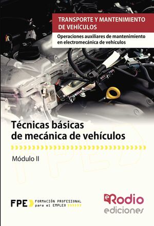 TECNICAS BASICAS DE MECANICA DE VEHICULOS (MF0623_1)