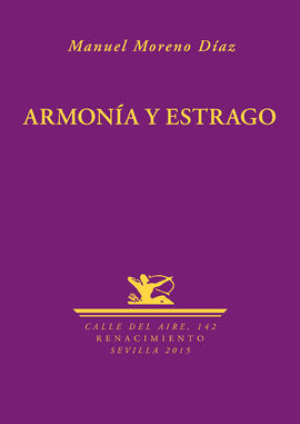 ARMONÍA Y ESTRAGO