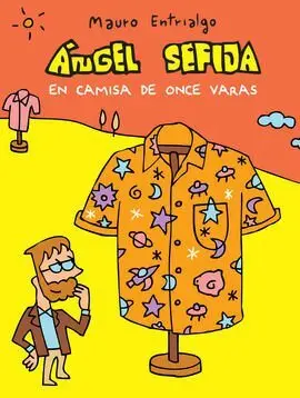 Ángel Sefija en Camisa de Once Varas