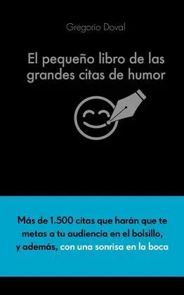 El Pequeño Libro de las Grandes Citas de Humor