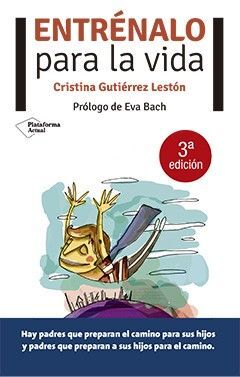 ENTRÉNALO PARA LA VIDA