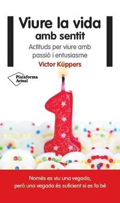 VIURE LA VIDA AMB SENTIT