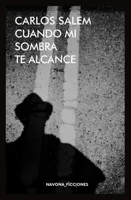 Cuando tu Sombra me Alcance