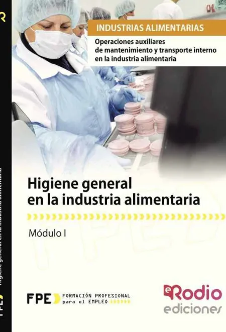 Higiene General en la Industria Alimentaria