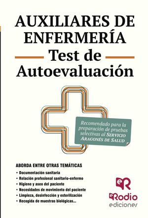 AUXILIARES DE ENFERMERÍA. TEST DE AUTOEVALUACIÓN. SERVICIO ARAGONÉS DE SALUD