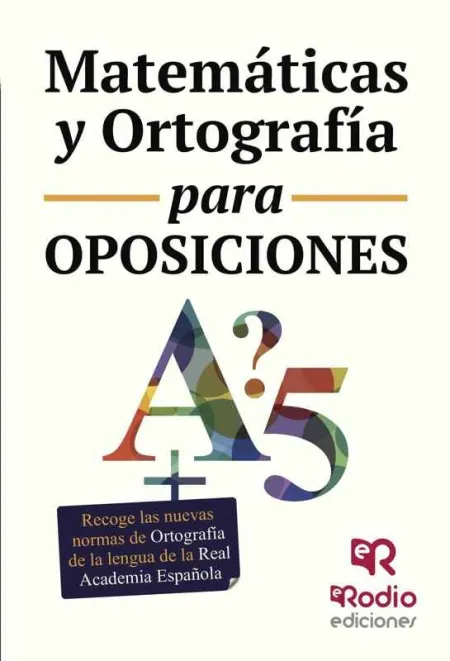 Matematicas y Ortografia para Oposiciones
