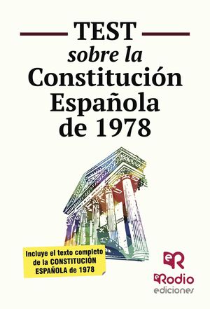 TEST SOBRE LA CONSTITUCIÓN ESPAÑOLA