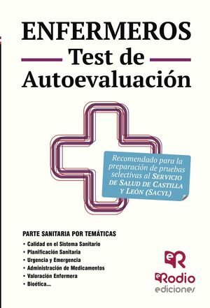 ENFERMEROS. TEST DE AUTOEVALUACION. SERVICIO DE SALUD DE CASTILLA