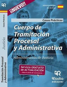 CUERPO TRAMITACION PROCESAL Y ADMINISTRATIVA JUSTICIA SUPUE