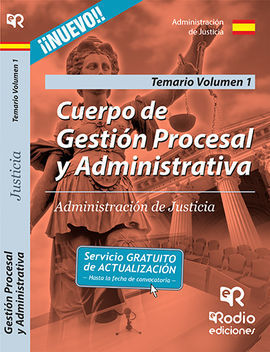 CUERPO DE GESTION PROCESAL Y ADMINISTRATIVA VOL 1