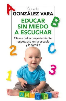 Educar sin Miedo a Escuchar