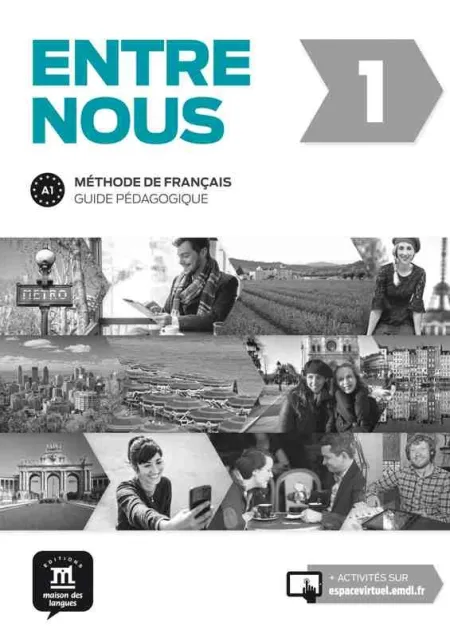 Entre Nous 1 Guide Pédagogique