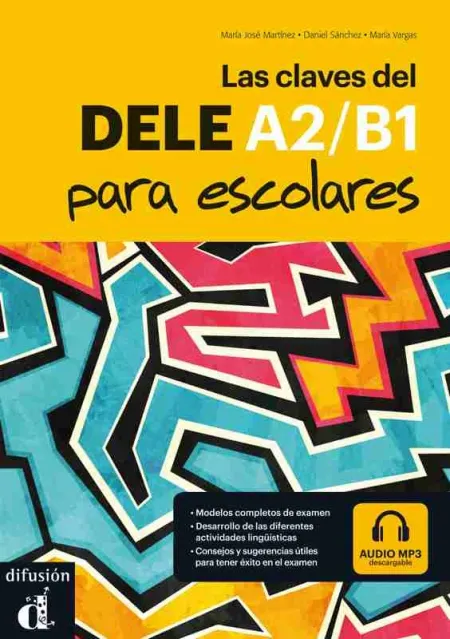 Las Claves del Dele A2/B1 para Escolares