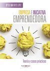 EMPRESA E INICIATIVA EMPRENDEDORA. TEORIA Y CASOS PRACTICOS