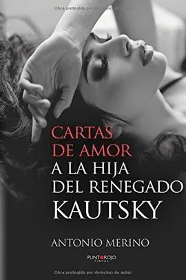 Cartas de Amor a la Hija del Renegado Kautsky