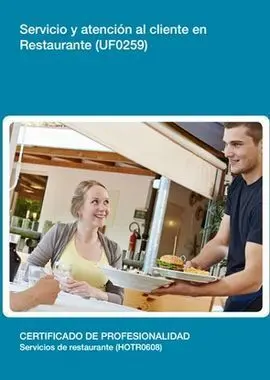 Uf0259 Servicio y Atención Al Cliente en Restaurante