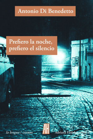 PREFIERO LA NOCHE,PREFIERO EL SILENCIO