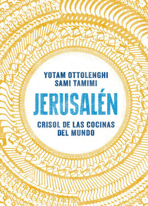 JERUSALEN CRISOL DE LAS COCINAS DEL MUND