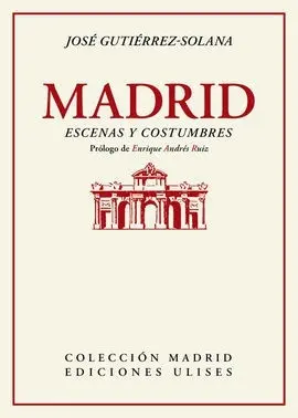Madrid, Escenas y Costumbres
