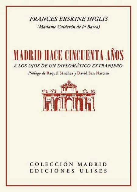 Madrid Hace Cincuenta Años a los Ojos de un Diplomático Extranjero