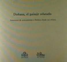 DOÑANA. EL PAISAJE RELATADO
