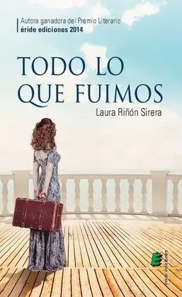 Todo lo que Fuimos