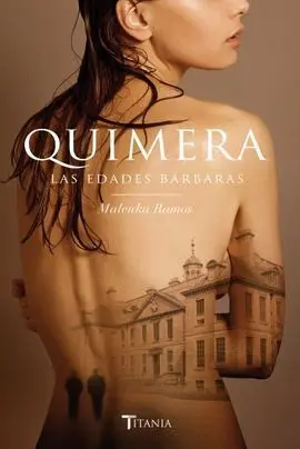 Quimera. Las Edades Bárbaras