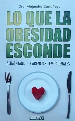 Lo que la Obesidad Esconde