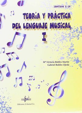 TEORIA Y PRÁCTICA DEL LENGUAJE MUSICAL 1