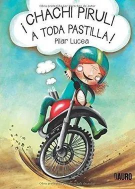 ­Chachi Piruli a Toda Pastilla!